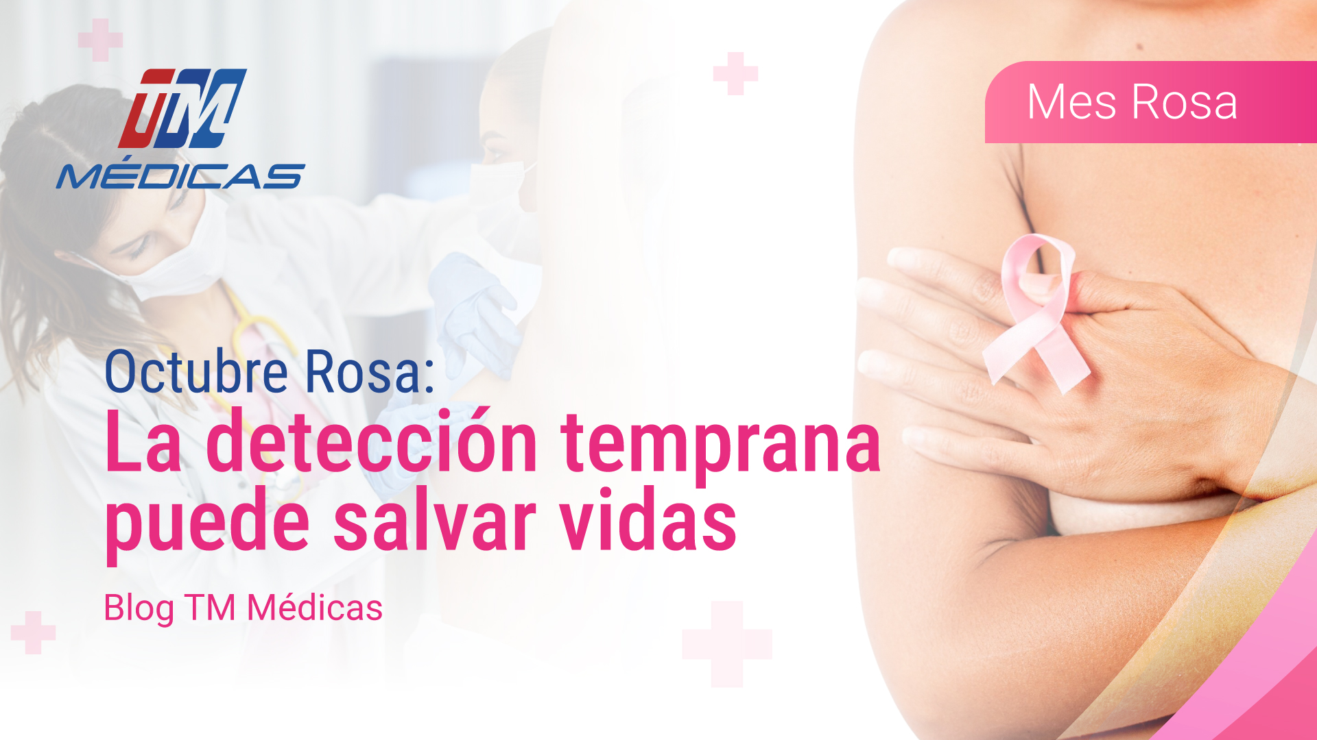En este momento estás viendo Octubre Rosa: la detección temprana puede salvar vidas